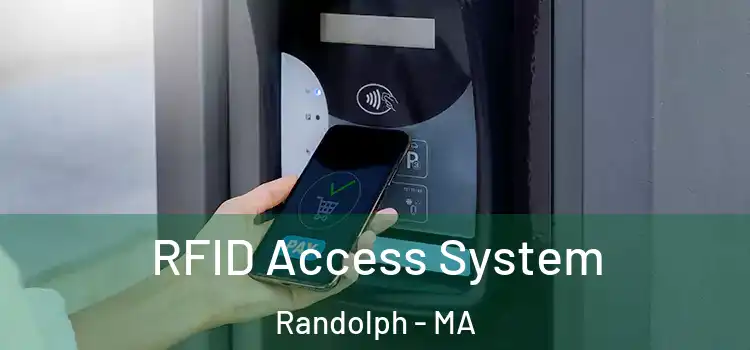  RFID Access System Randolph - MA